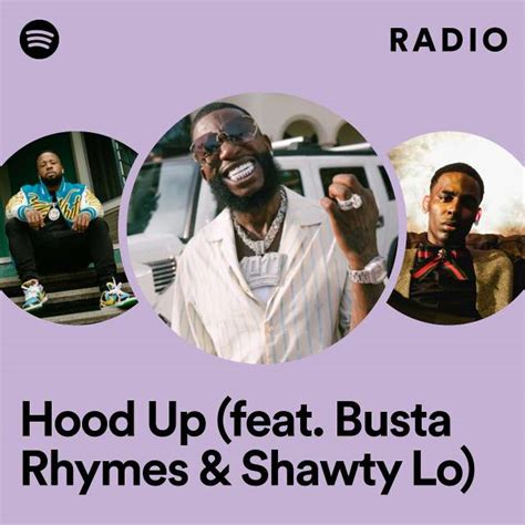 Hood Up (feat. Shawty Lo & Busta Rhymes) .